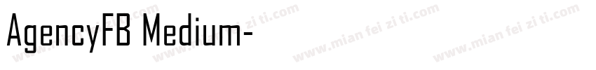 AgencyFB Medium字体转换